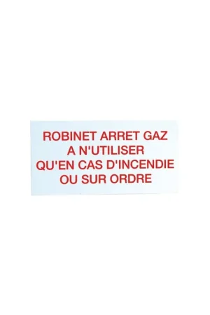 Étiquette rigide robinet d'arrêt gaz à n'utiliser qu'en cas d'incendien- DIFF - 907041 Remise